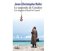 Les énigmes d'Aurel le Consul I : Le suspendu de Conakry – Gallimard