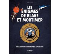 MANGO Les énigmes de Blake et Mortimer - Défis logiques pour cerveaux perspicaces