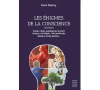 Les énigmes de la conscience