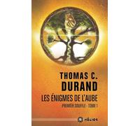 Les énigmes de l'aube - Tome 1