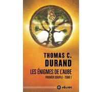 Les énigmes de l'aube - Tome 1 - Thomas C. Durand - Actusf - Poche - Roman