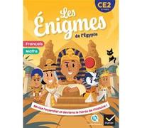 Les énigmes de l'Égypte antique - CE2 Déborah Mirabel (Auteur), Bruno Wennagel (Illustration)