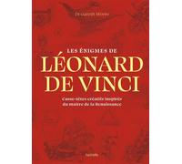 Les énigmes de Léonard de Vinci Casse-têtes créatifs inspirés du maître de la Renaissance - Gareth Moore - Hachette Pratique - broché - Livre-jeu