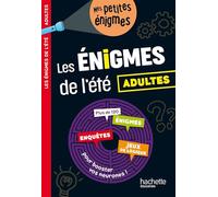 Les énigmes de l'été ADULTES - Cahier de vacances 2024