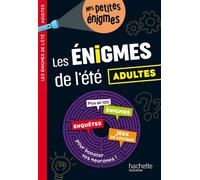 Les énigmes de l'été ADULTES - Cahier de vacances 2024 - Clémence Roux de Luze - Hachette Education - broché - Livre-jeu