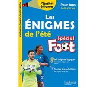 Les énigmes de l'été Spécial Foot pour tous dès 10 ans - Cahier de vacances 2021