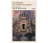 Jean-Christian Petitfils – Les énigmes de l'histoire du monde – Poche – Perrin