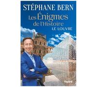 Les Énigmes De L'histoire - Le Louvre