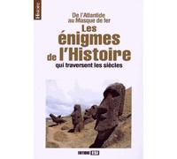 Les Énigmes De L'histoire Qui Traversent Les Siècles - De L'atlantide Au Masque De Fer