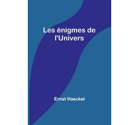 Les Énigmes De L'univers