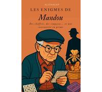 Les énigmes de Mandou: Des chiffres, des soupçons... et une savonnette en prime