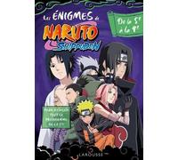 Les Énigmes De Naruto Shippuden De La 5e À La 4e