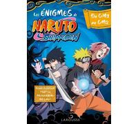 Les Enigmes De Naruto Shippuden - Du Cm1 Au Cm2