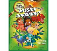 Les énigmes Défis Nature - Mission dinosaures