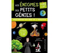 Stéphanie Viards – Les énigmes des petits génies ! – Du CM2 à la 6e – Cahier de vacances – Larousse