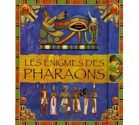 Les énigmes des pharaons