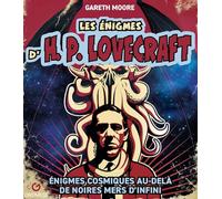 Les énigmes d'H. P. Lovecraft