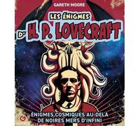 Les Énigmes D'h.P. Lovecraft - L'appel De L'inconnu, 180 Énigmes De L'univers Lovecraftien