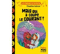 Les énigmes d'Hypatie : Mais qui a coupé le courant ?