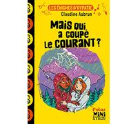 Les Énigmes D'hypatie - Mais Qui A Coupé Le Courant ?