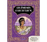 Les énigmes royales de Lady W.: Ami lecteur, suivez la saison mondaine avec votre chroniqueuse préférée !