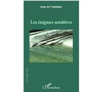 Les énigmes sensitives Anne de Commines (Auteur)