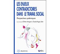 Les enjeux contradictoires dans le travail social