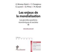 Les enjeux de la mondialisation: Les grandes questions économiques et sociales III