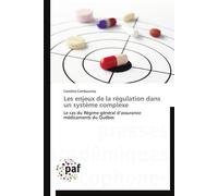 Les enjeux de la régulation dans un système complexe - CAMBOURIEU-C - P.academiques Francophones - broché - Etude