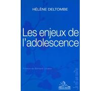 Les enjeux de l'adolescence - Hélène Deltombe - Michele - broché - Essai