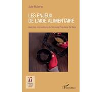 Les enjeux de l'aide alimentaire – Avec les maraudeurs du Secours Populaire de Nice – L'Harmattan
