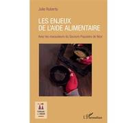 Les enjeux de l'aide alimentaire – Avec les maraudeurs du Secours Populaire de Nice – L'Harmattan