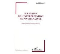 Les enjeux de l'interprétation en psychanalyse
