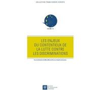Les enjeux du contentieux de la lutte contre les discriminations Marie Mercat-Bruns (Auteur), Sophie Latraverse (Auteur)