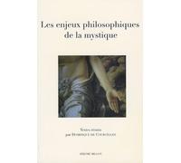 Les enjeux philosophiques de la mystique