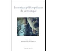 Les enjeux philosophiques de la mystique - Dominique De Courcelles - Millon Jerome Eds - broché - Essai