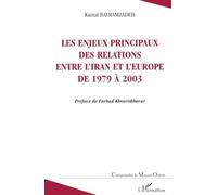 Les enjeux principaux des relations entre l'Iran et l'Europe de 1979 à 2003