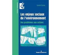 Les enjeux sociaux de l'environnement Des problèmes aux actions - Louis Guay - Hermann - broché - Essai