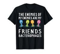 Les Ennemis de Mes Ennemis sont Mes Amis bactériophage drôle T-Shirt Graphique avec Valeur
