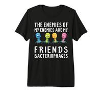 Les Ennemis de Mes Ennemis sont Mes Amis bactériophage drôle T-Shirt Haut de Gamme