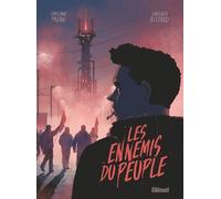 Emiliano Pagani, Vincenzo Bizzarri – Les ennemis du peuple – Bande dessinée cartonnée – Glénat