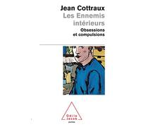 Les Ennemis intérieurs: Obsessions et compulsions