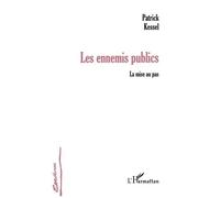 Les Ennemis Publics - La Mise Au Pas