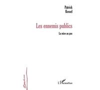 Les Ennemis Publics - La Mise Au Pas