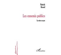 Les Ennemis Publics - La Mise Au Pas
