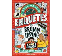 Les Enquêtes Archi-Secrètes De Brumm & Irving - Tome 2 - L'a.M.O.U.R. Contre-Attaque