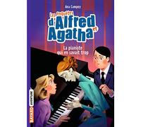 Les enquêtes d'Alfred et Agatha poche, Tome 04: La pianiste qui en savait trop