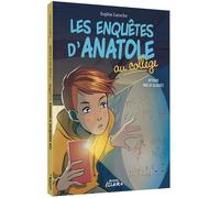 Les enquêtes d'Anatole au collège : affaire pas si classee