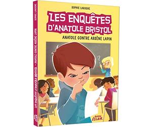 Les enquêtes d'anatole bristol - anatole contre arsene lapin (05)