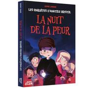 Les enquêtes d'anatole bristol - la nuit de la peur